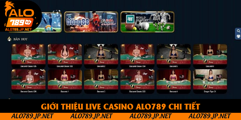 Giới thiệu live casino Alo789 chi tiết