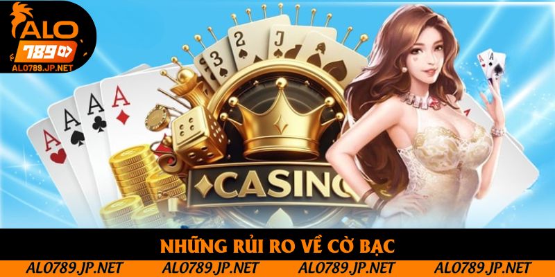 Những rủi ro về cờ bạcv